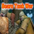 Bears Tank War