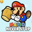 Mario Never Stop